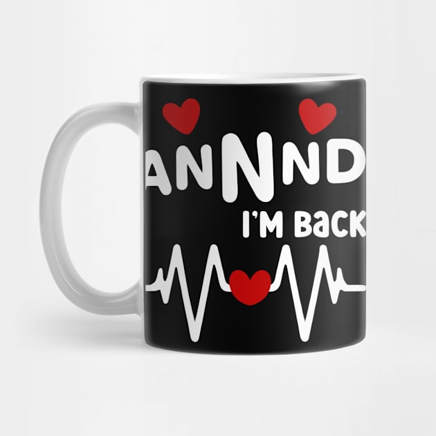 I’m Back Heart Attack Surgery Bypass Cancer Patient Survivor by AimArtStudio